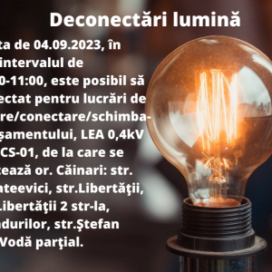 Atenție! Deconectări de lumină