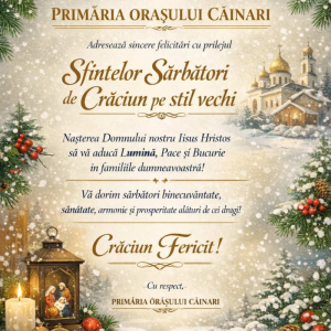 Primăria orașului Căinari adresează sincere felicitări cu prilejul Sfintelor Sărbători de Crăciun pe stil vechi